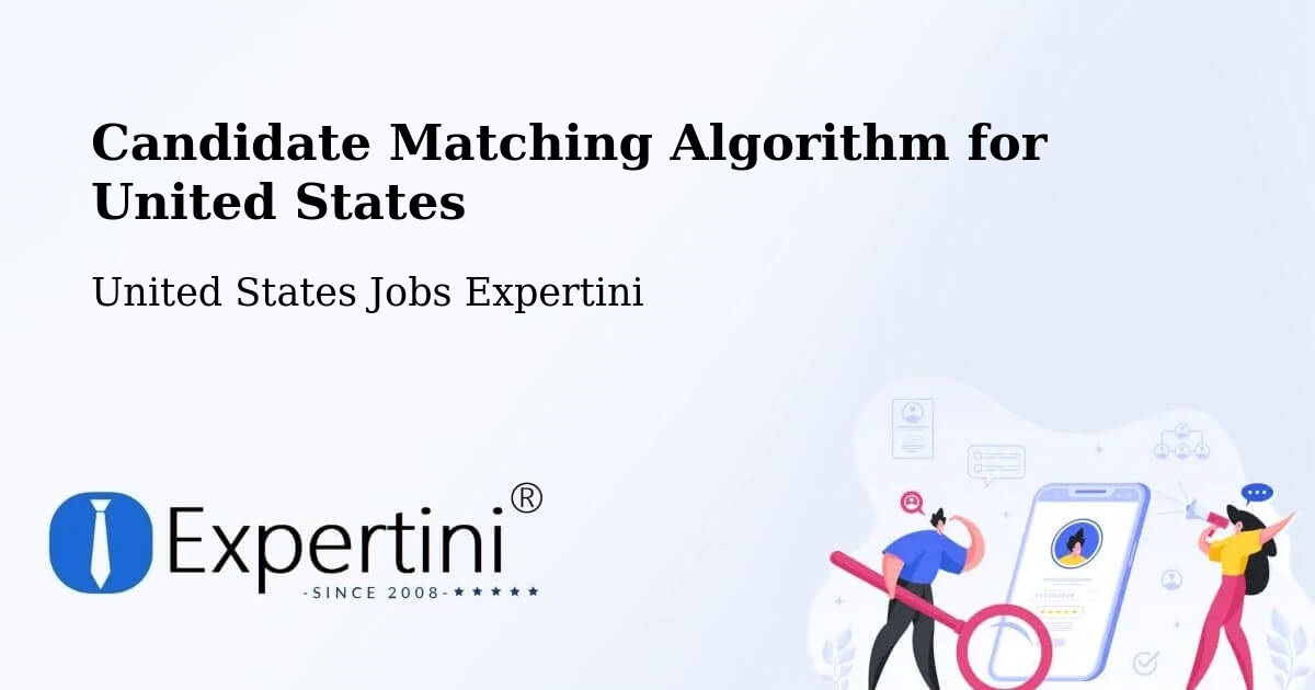 Candidate Matching Algorithm Overview – Stockbridge - United States Jobs Expertini